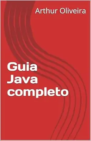 Guia Java completo – Arthur  Oliveira