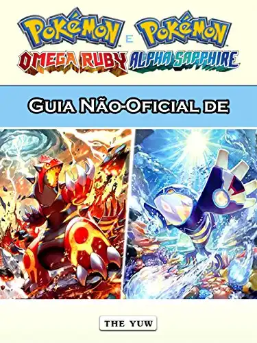 Baixar Guia Não–Oficial De Pokémon Omega Ruby E Alpha Sapphire pdf, epub, mobi, eBook