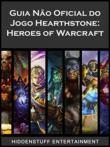 Baixar Guia Não Oficial do Jogo Hearthstone: Heroes of Warcraft pdf, epub, mobi, eBook