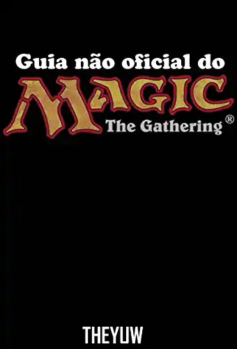 Baixar Guia Não Oficial Do Magic The Gathering pdf, epub, mobi, eBook