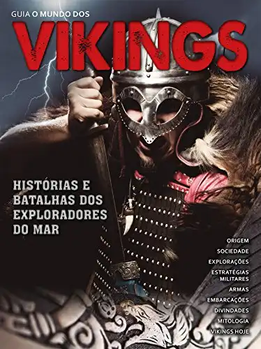 Baixar Guia O Mundo dos Vikings Ed.02: Histórias e batalhas dos exploradores do mar pdf, epub, mobi, eBook