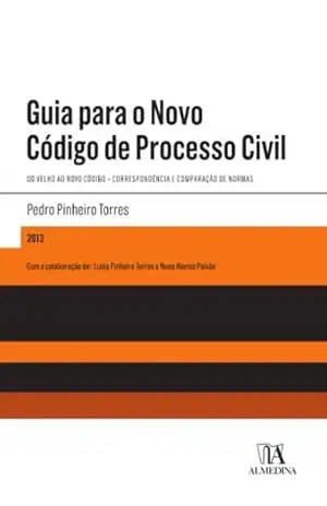Capa do livro Guia para o Novo Código de Processo Civil - Pedro Pinheiro Torres