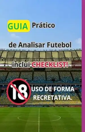 Guia Prático De Analisar Futebol Inclui Checklist – Allan Morais