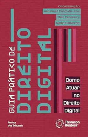 Capa do livro Guia prático de direito digital: como atuar no direito digital - Ana Paula Canto de Lima