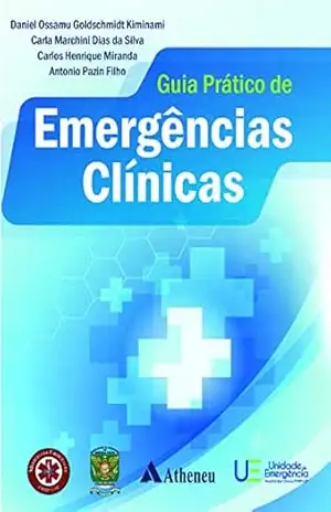Guia Prático de Emergências Clínicas (eBook) – Daniel Ossamu Goldschmidt Kiminami