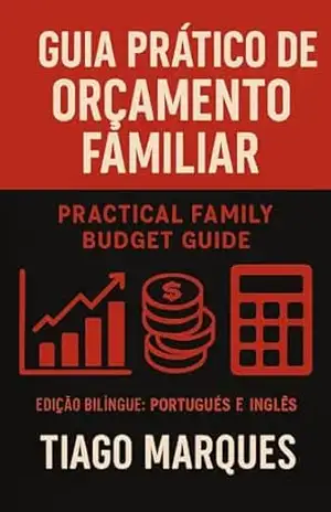 Guia pratico de orçamento familiar – TIAGO MARQUES Guia pratico de orçamento familiar – TIAGO MARQUES