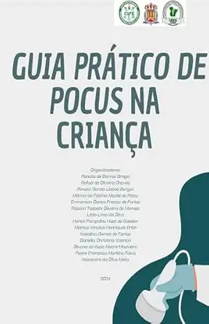 GUIA PRÁTICO DE POCUS NA CRIANÇA – Renata B Braga GUIA PRÁTICO DE POCUS NA CRIANÇA – Renata B Braga