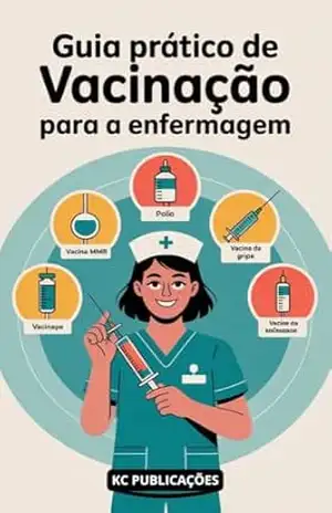 Capa do livro Guia prático de vacinação para a Enfermagem: Leia Agora - KC PUBLICAÇÕES