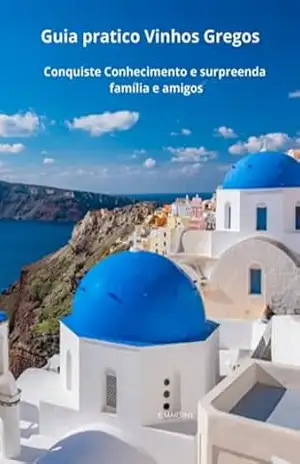 Guia Rápido Vinhos Gregos – Evandro Martins