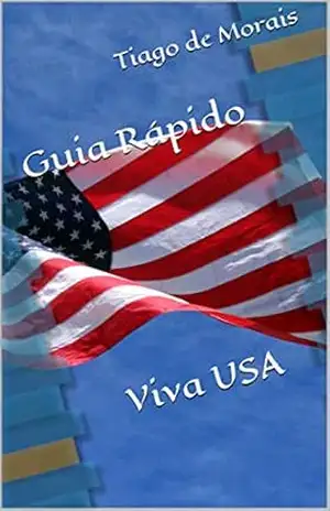 Guia Rápido Viva USA – Tiago de Morais