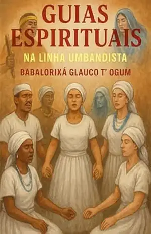 Capa do livro Guias Espirituais - Babalorixá Glauco T´ogum