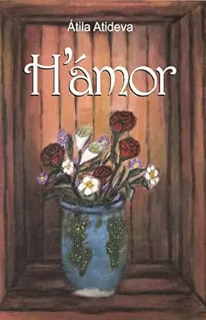 H’ámor – Atila Atideva H’ámor – Atila Atideva
