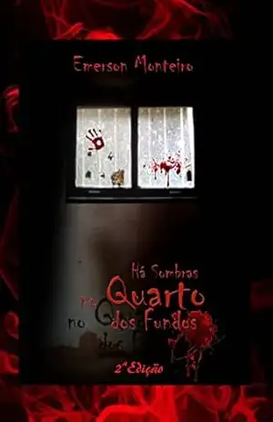 Há Sombra no Quarto dos Fundos – Emerson Monteiro