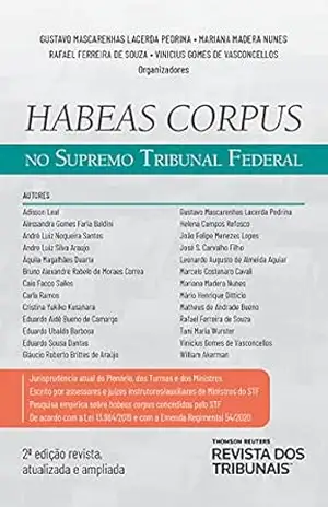 Habeas corpus no Supremo Tribunal Federal – Gustavo Mascarenhas Lacerda e vários autores Pedrina Habeas corpus no Supremo Tribunal Federal – Gustavo Mascarenhas Lacerda e vários autores Pedrina