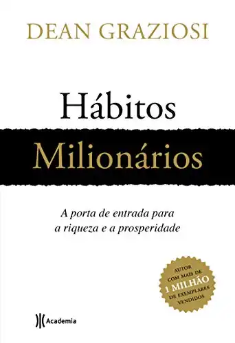 Baixar Hábitos milionários: A porta de entrada para riqueza e prosperidade pdf, epub, mobi, eBook