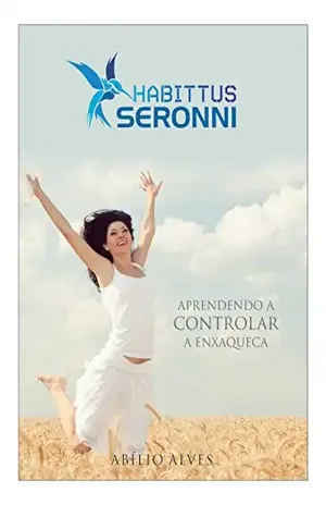 Capa do livro Habittus Seronni – Aprendendo a controlar a enxaqueca - Abílio Alves