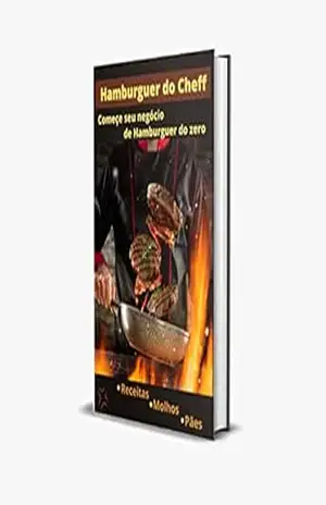 Capa do livro Hamburguer do cheff: Comece seu negocio de hamburguer do zero passo a passo. - wallace  Andrade