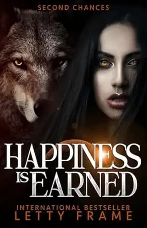 Happiness is Earned: Romance harém reverso paranormal (Segundas Chances Livro 3) – Letty Frame