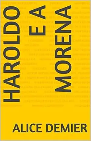 Haroldo e a Morena – Alice Demier