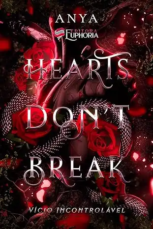 Baixar HEARTS DON'T BREAK: Vício Incontrolável pdf, epub, mobi, eBook