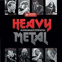 Baixar Heavy Metal – Almanaque Essencial (Discovery Publicações) pdf, epub, mobi, eBook
