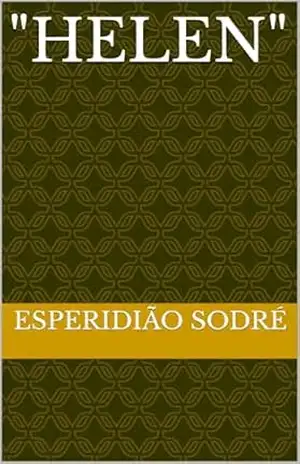 Capa do livro ''Helen'' - Esperidião Sodré