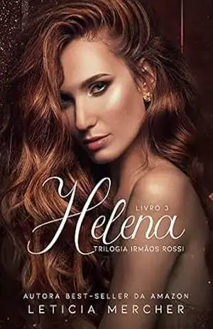 HELENA (Irmãos Rossi Livro 3) – Leticia  Mercher