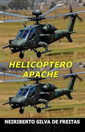 Helicóptero Apache – Neiriberto Silva De Freitas