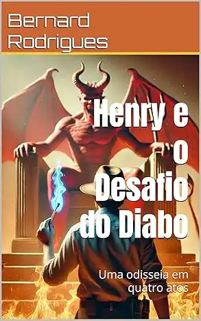 Baixar Henry e o Desafio do Diabo: Uma odisseia em quatro atos (Henry, o arqueólogo) pdf, epub, mobi, eBook