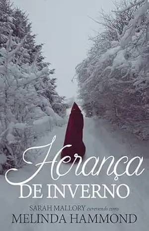 Herança de Inverno: Romance de época regencial – Melinda Hammond