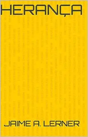 Capa do livro HERANÇA - Jaime A.  Lerner