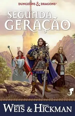 Heranças de Dragonlance – Segunda Geração (Dungeons & Dragons – Heranças de Dragonlance Livro 1) – Margaret Weis