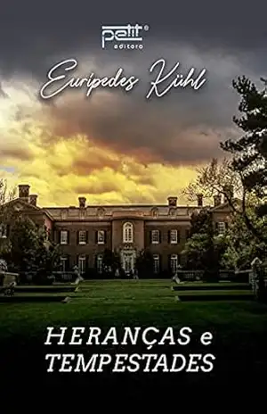 Heranças e tempestades – Eurípedes Kühl