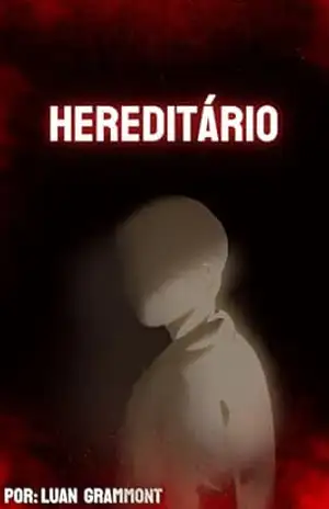 Hereditário (10 contos) – Luan  Grammont