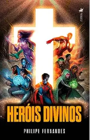 Capa do livro Heróis divinos - Philipe Fernandes