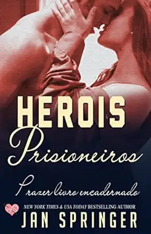 Herois Prisioneiros – Jan Springer