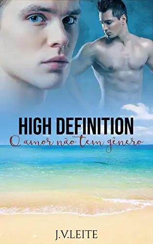 Baixar High Definition - O amor não tem gênero (Duologia HD Livro 1) pdf, epub, mobi, eBook