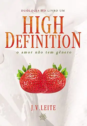 Baixar High Definition – O amor não tem gênero: Duo HD – Livro 1 pdf, epub, mobi, eBook