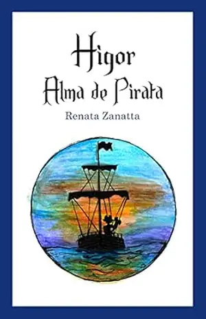 Higor Alma de Pirata - Renata  Zanatta