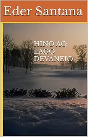 Hino Ao Lago Devaneio – Eder Santana