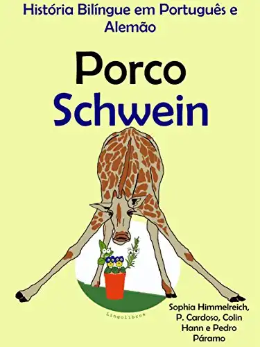 Baixar História Bilíngue em Português e Alemão: Porco — Schwein pdf, epub, mobi, eBook