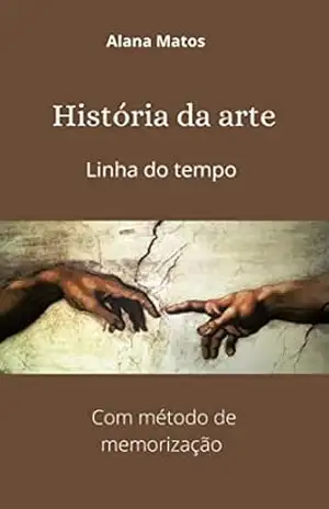 Historia da Arte: Linha do tempo – Alana Matos
