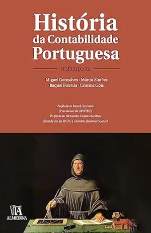 Capa do livro História da Contabilidade Portuguesa: o século XX - Raquel Ferreira