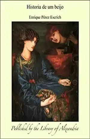 Capa do livro Historia de um beijo - Enrique Pérez Escrich