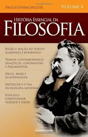 História Essencial da Filosofia Vl 4 – Paulo Ghiraldelli Júnior