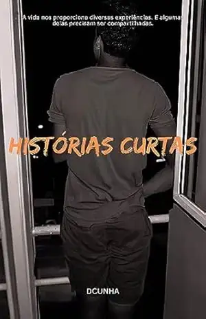 HISTÓRIAS CURTAS – D CUNHA