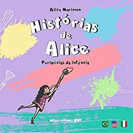 Baixar Histórias de Alice: Peripécias da infância pdf, epub, mobi, eBook