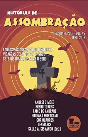 Histórias de Assombração (Revistinha Pulp Livro 2) – Saulo Sisnando
