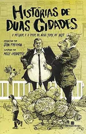 Histórias de duas cidades – John Freeman