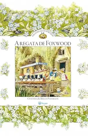 Histórias de Foxwood – A regata de Foxwood – Cynthia Paterson